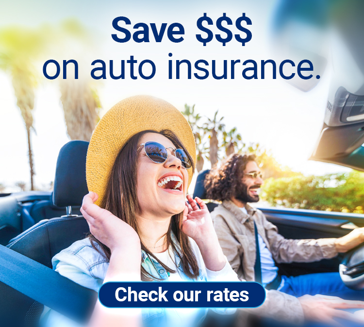 Save $$$ on auto insurance. Check our rates